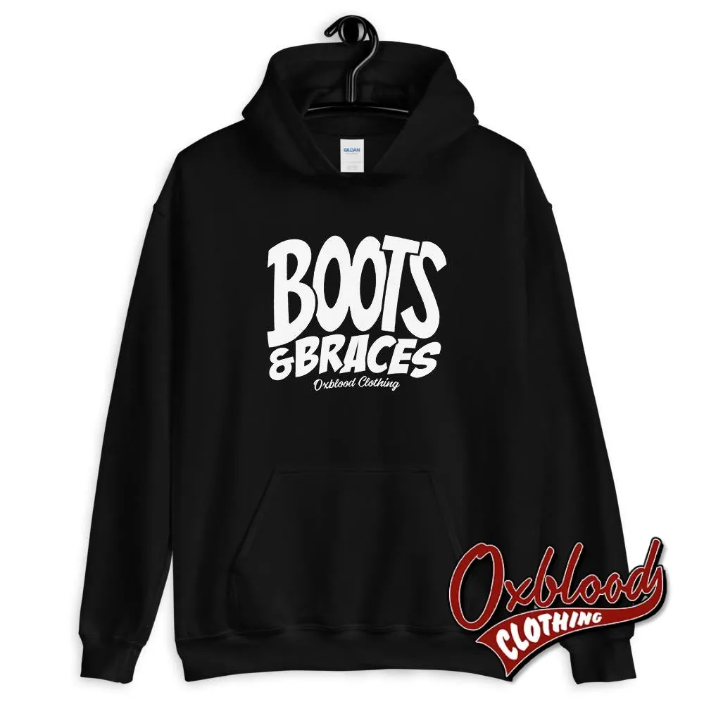 Boots and Braces Hoodie - Oi! Sweatshirt / Street Punk Jumper / Hardcore Sweater