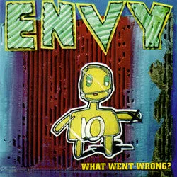 Envy  - What Went Wrong? (CD) (NM or M-)