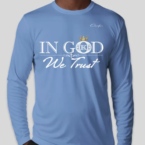 In God We Trust Long Sleeve T-Shirt