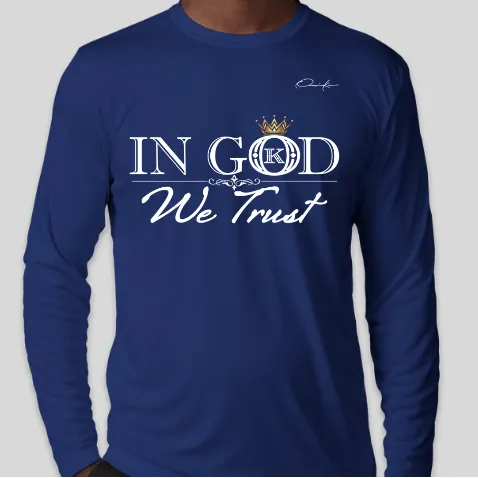 In God We Trust Long Sleeve T-Shirt