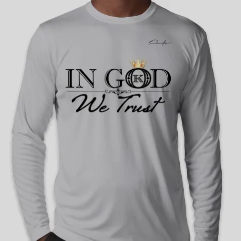 In God We Trust Long Sleeve T-Shirt