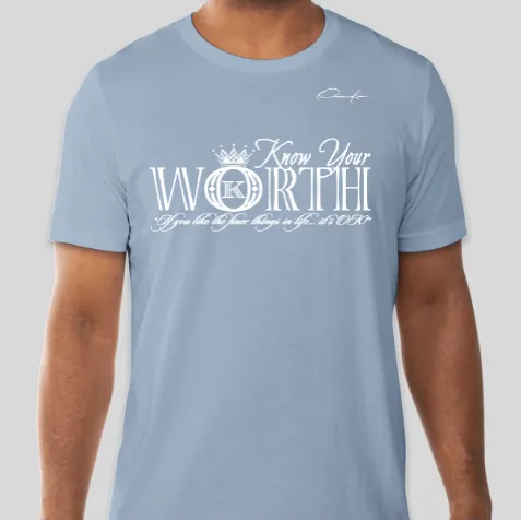 Know Your Worth T-Shirt