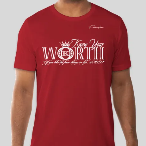 Know Your Worth T-Shirt