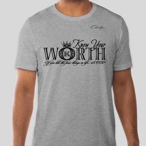 Know Your Worth T-Shirt