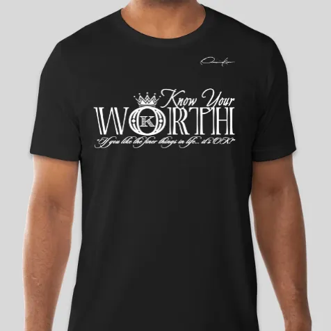 Know Your Worth T-Shirt