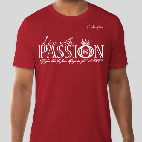 Live With Passion T-Shirt