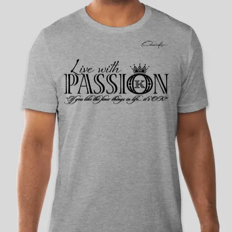 Live With Passion T-Shirt