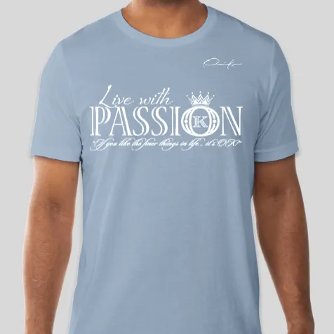 Live With Passion T-Shirt