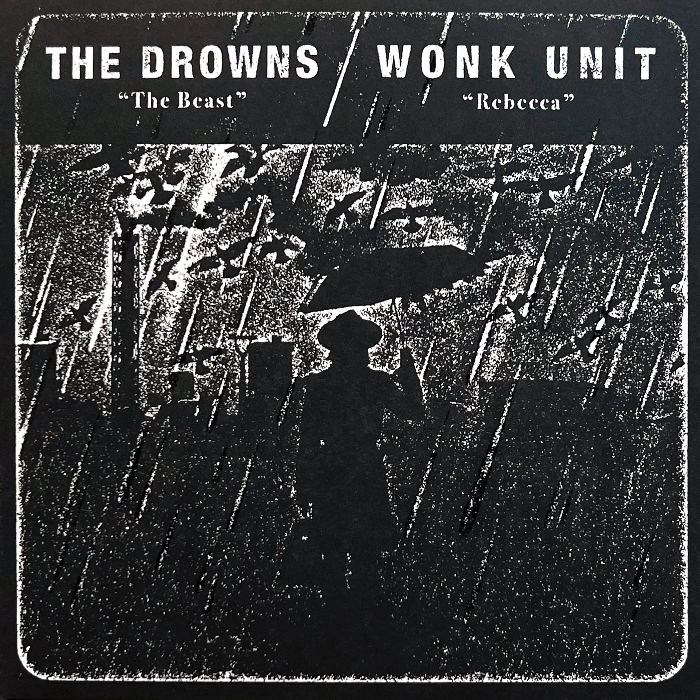 The Drowns / Wonk Unit - Split - Clear W/ Black & White Splatter - Vinyl 7"