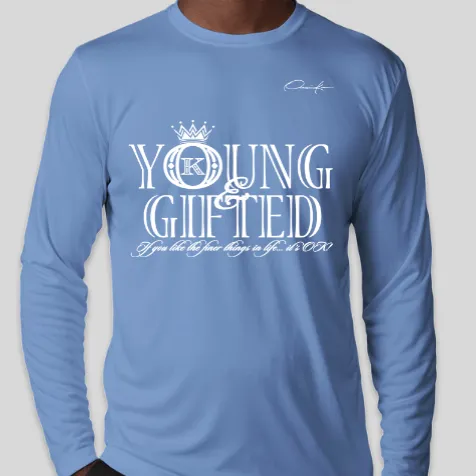 Young & Gifted Long Sleeve T-Shirt