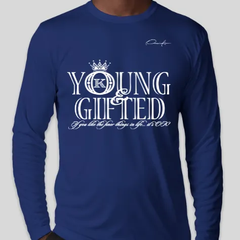 Young & Gifted Long Sleeve T-Shirt